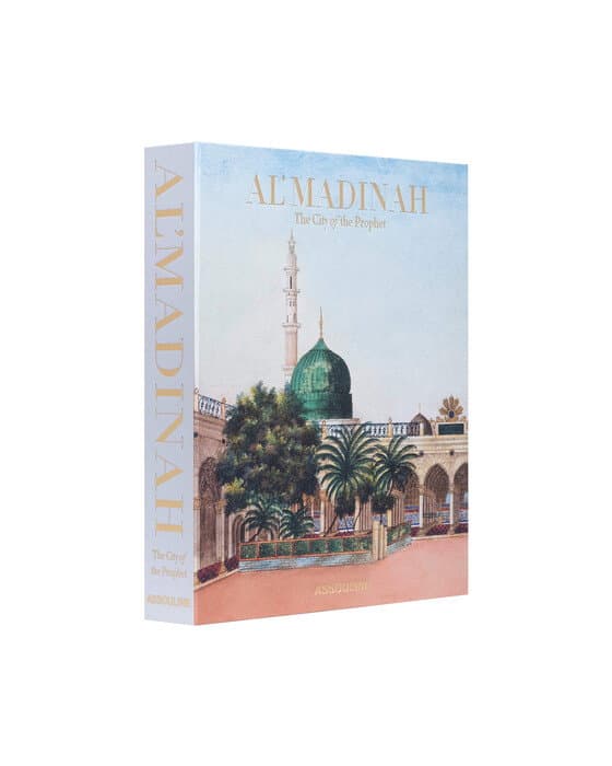 Al'Madinah: The City of the Prophet – Assouline