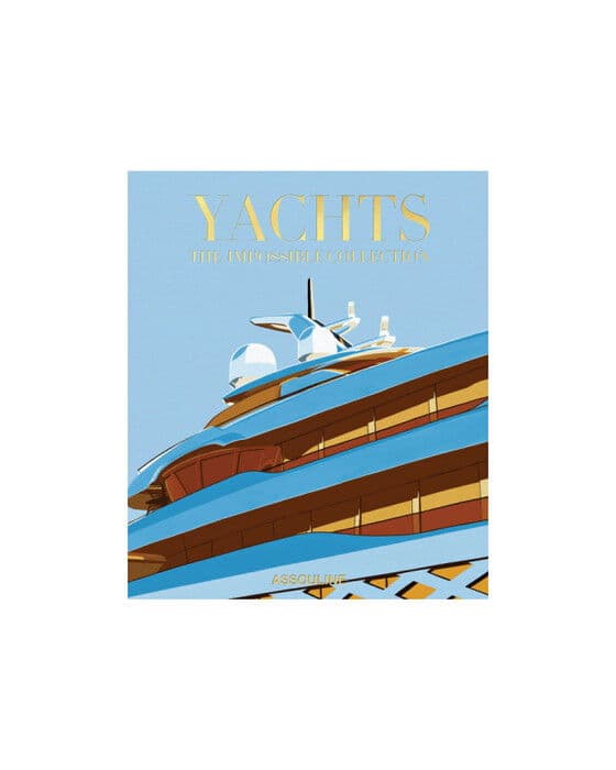 Yachts: The Impossible Collection