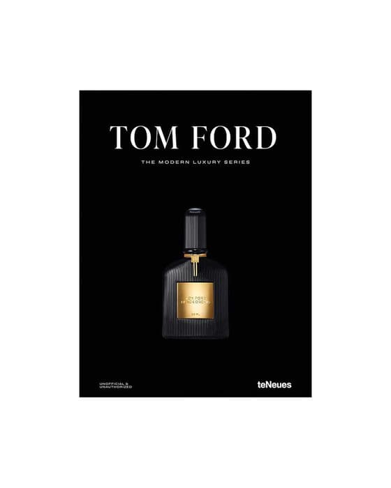 Tom Ford - The Modern Luxury Series